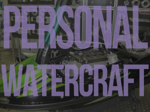 Personal Watercraft Repair